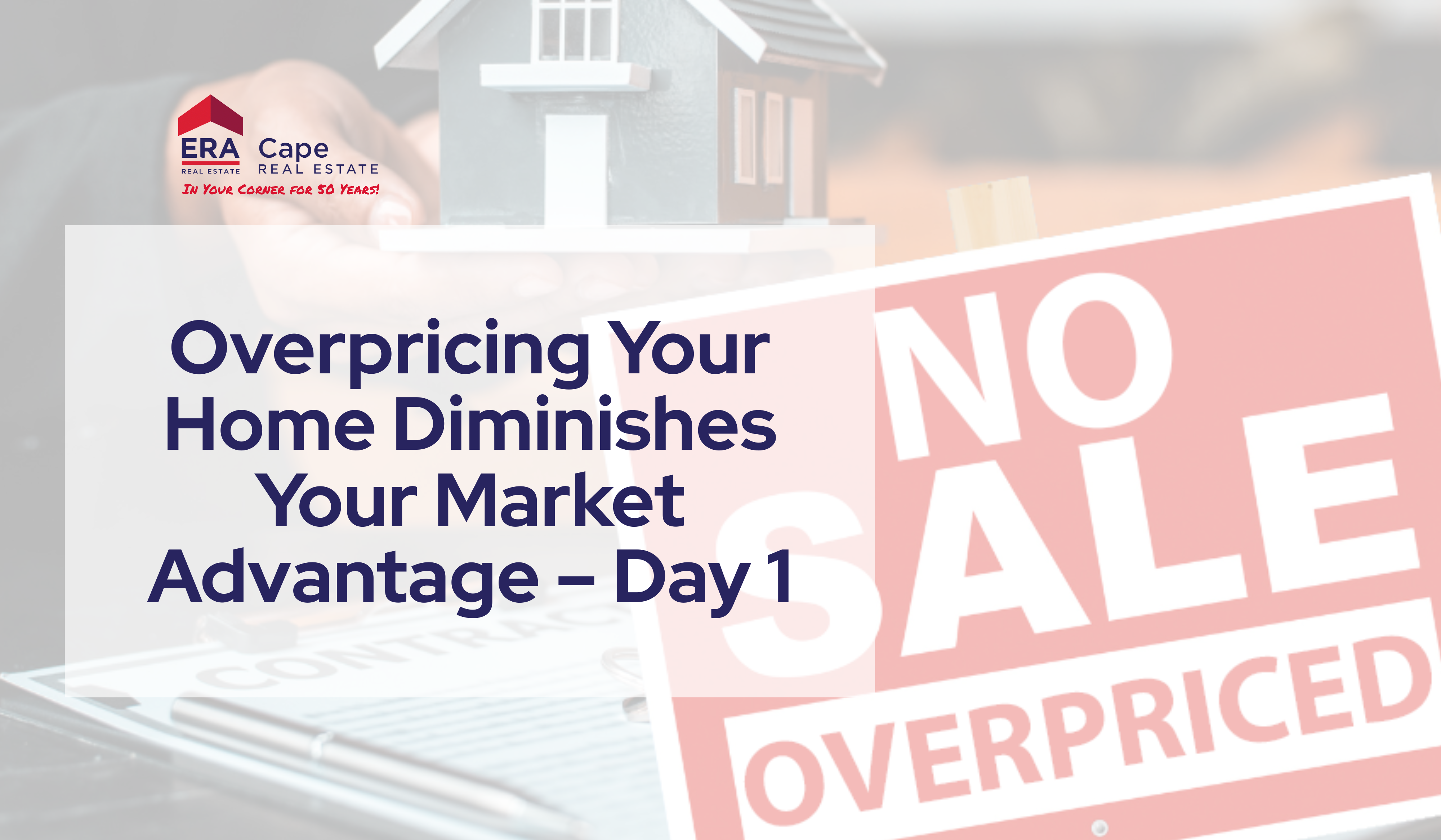 Overpricing Your Home Diminishes Your Advantage in the Market – Day 1