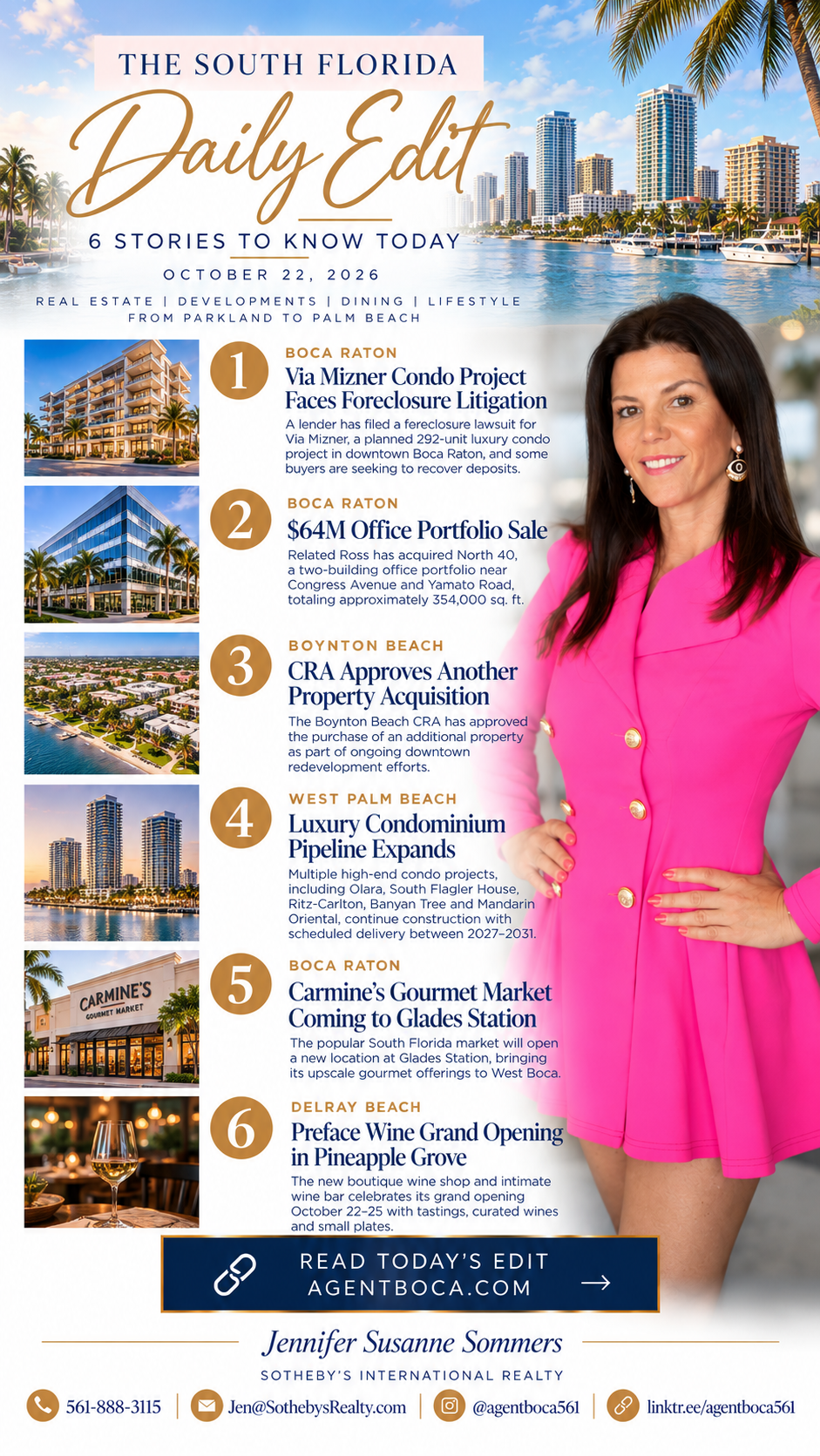The South Florida Daily Edit, October 22, 2026: six real estate, development, dining and lifestyle stories with Jennifer Susanne Sommers.