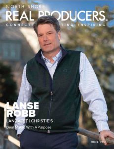 Lanse Robb - cover, North Shore Real Producers magazine