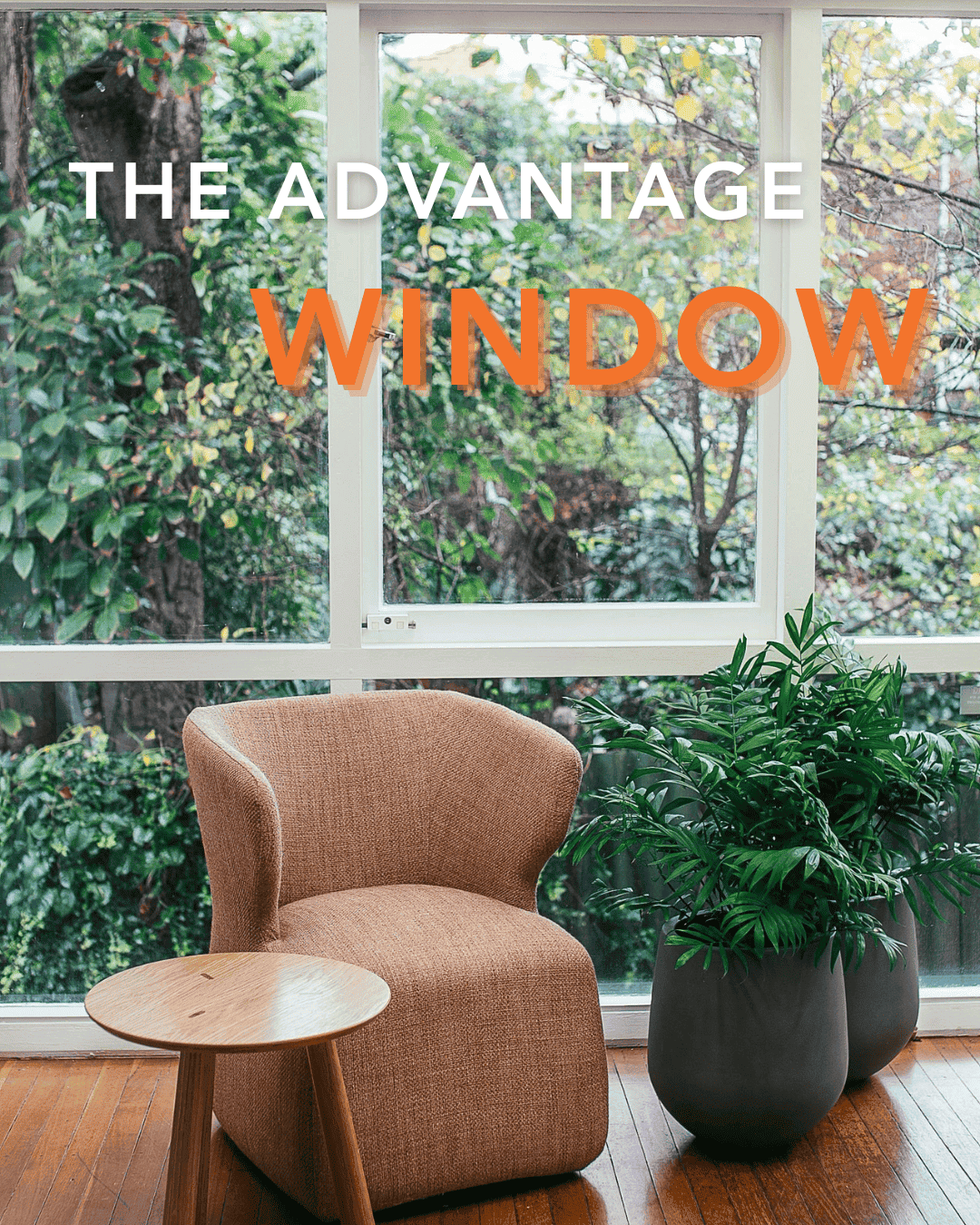 The Advantage Window