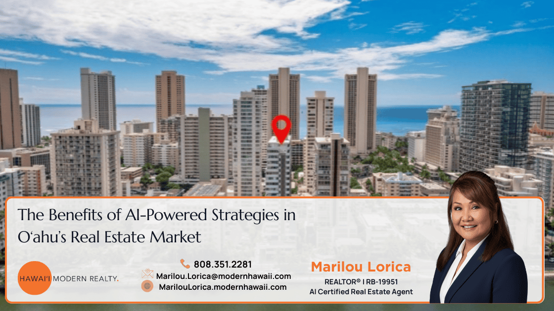 The Benefits of AI-Powered Strategies in O'ahu's Real Estate Market