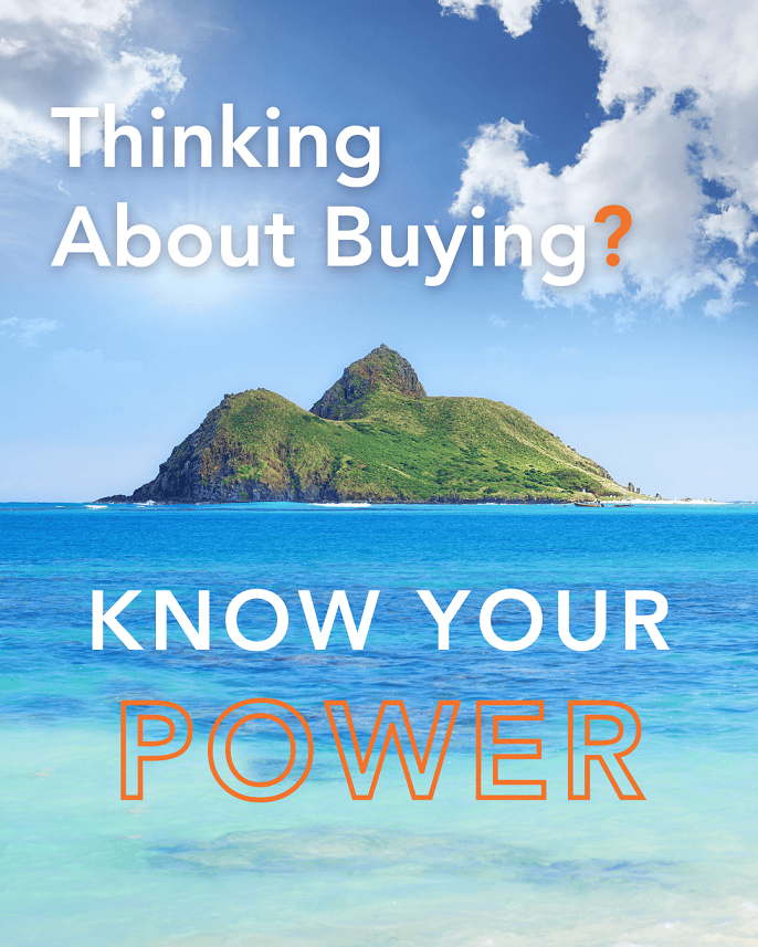 Thinking About Buying? Know Your Power