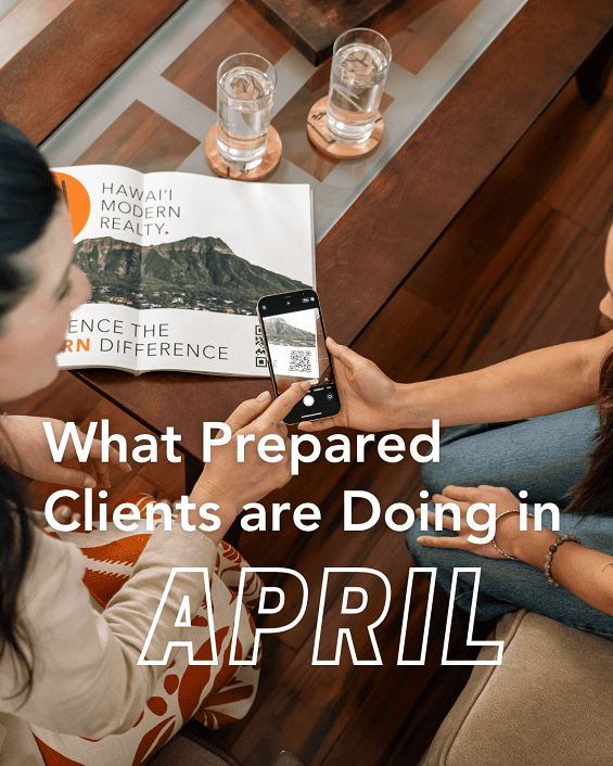 What Prepared Clients Are Doing in April