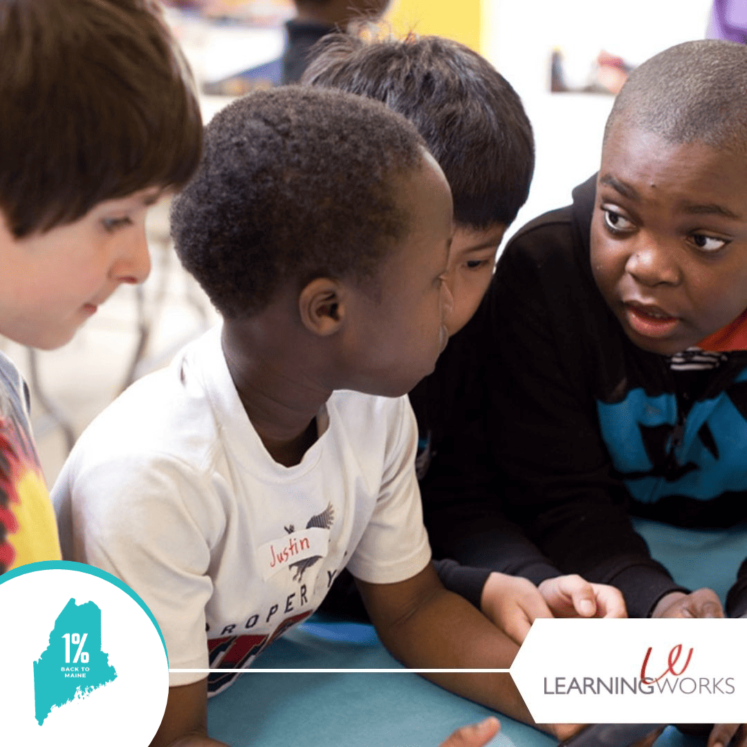 1% for Maine Q3 Grant Learning Works