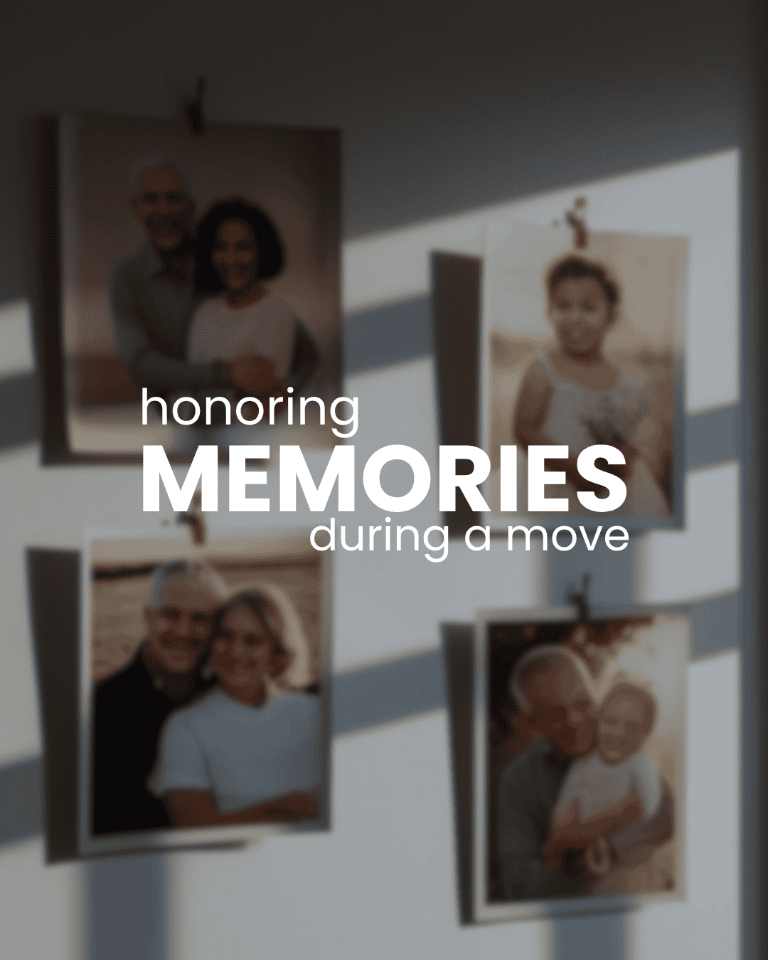 Honoring Memories During a Move