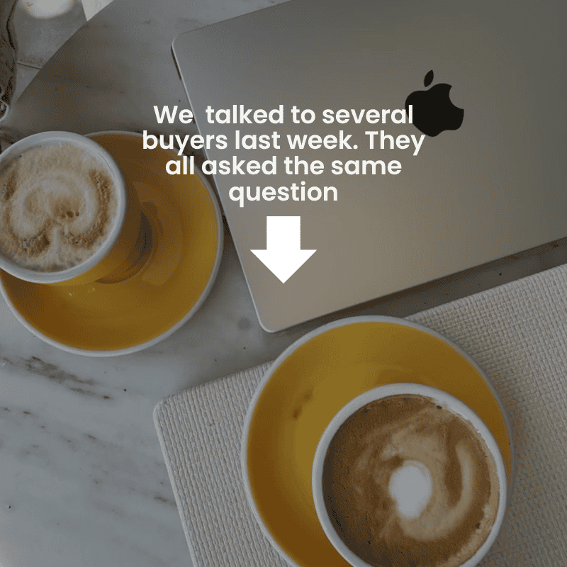 Buyers Are Asking This Question