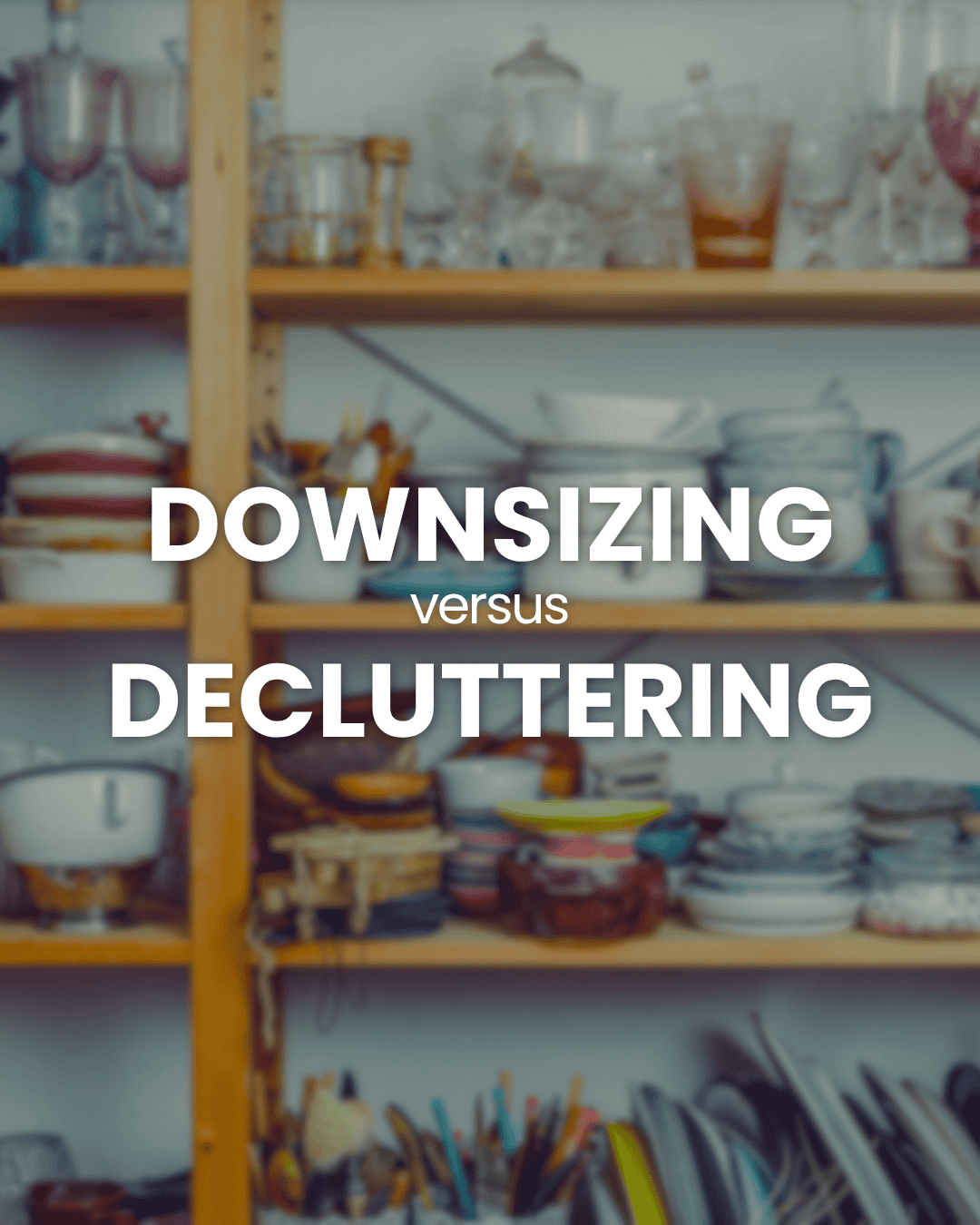 Downsizing Decluttering