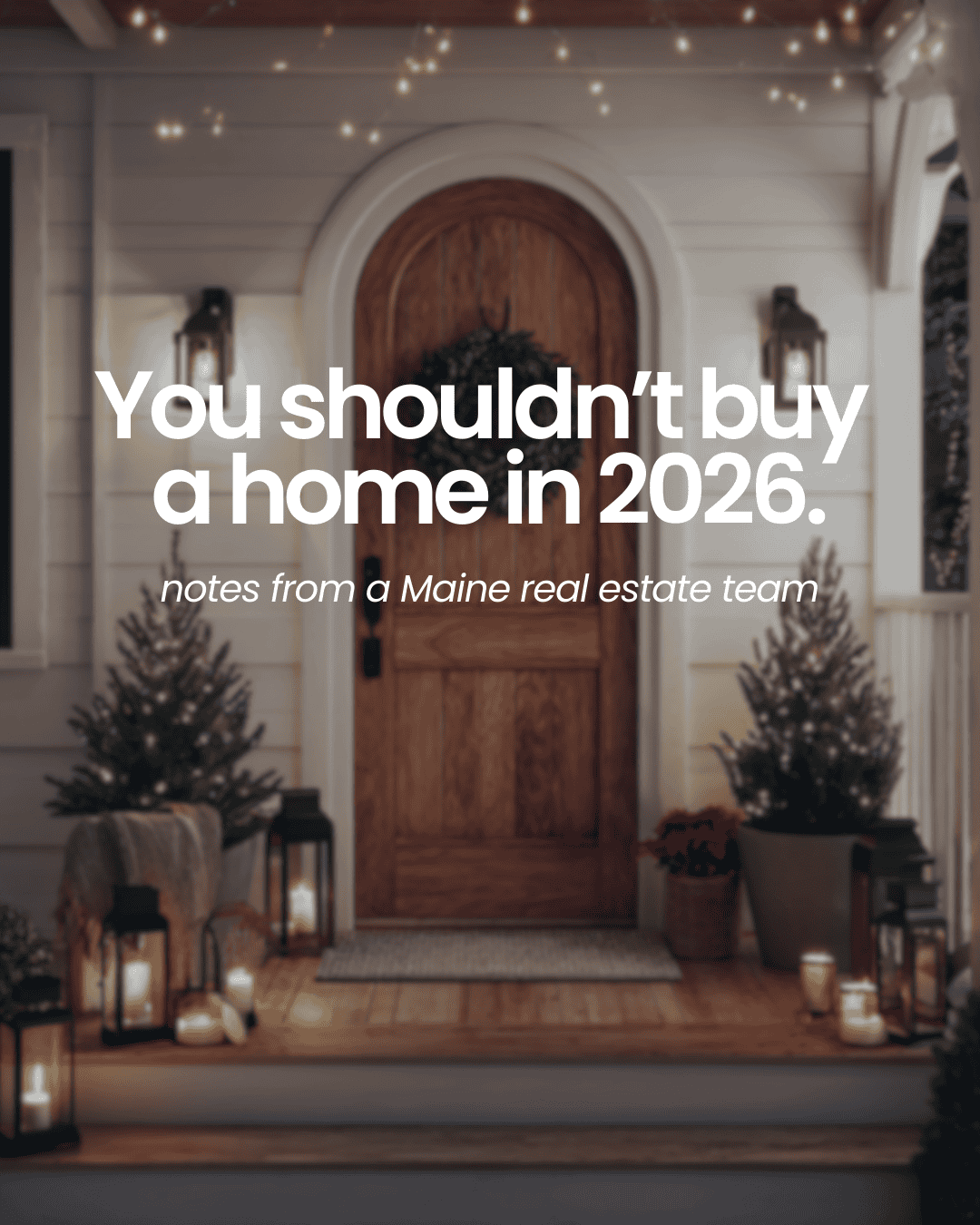 Don't Buy a Home Next Year